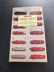 Swiss Army Knives : A Collector's Companion 瑞士军刀：收藏指南 ——(美)杰克逊(Jackson,D.)【英文原版 精装】