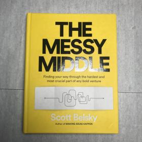 The Messy Middle  凌乱的中间人 斯科特·贝尔斯基