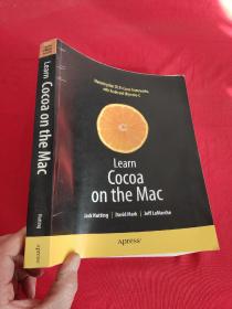 Learn Cocoa on the Mac    （16开） 【详见图】