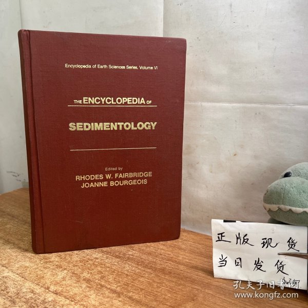 The Encyclopedia of Sedimentology(沉积学百科全书)