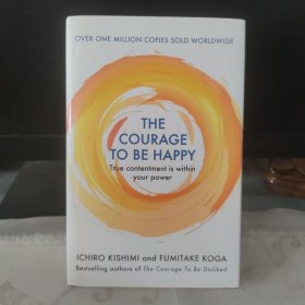 the courage to be happy