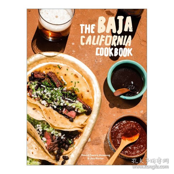 The Baja California Cookbook 下加利福尼亚食谱 探索墨西哥的美好生活 精装 David Castro Hussong
