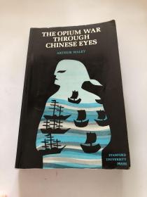 THE  OPIUM  WAR  THROUGH  CHINESE  EYES