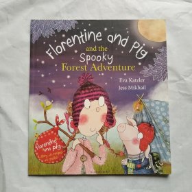 Florentine and pig and the spooky Forest Adventure 英文绘本 儿童绘本