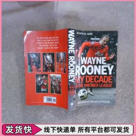 Wayne Rooney: My Decade in the Premier League 韋恩·魯尼：我在英超的十年