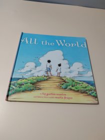 All the World (Caldecott Honor) 整个世界 (2010年凯迪克银奖,精装)