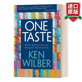 英文原版 One Taste: Daily Reflections on Integral Spirituality 一味：整体灵性的每日反省 超个人心理学大师Ken Wilber肯·威尔伯 英文版 进口英语原版书籍