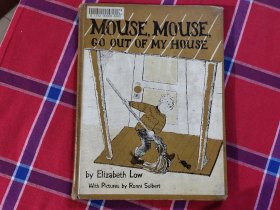 mouse mouse go out of my house