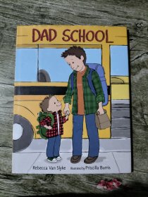 DAD SCHOOL 爸爸的学校