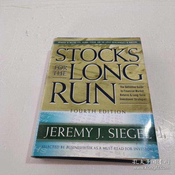 Stocks for the Long Run, 4th Edition：The Definitive Guide to Financial Market Returns & Long Term Investment Strategies, 4th Edition