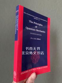 The Principles of Quantum Mechanics