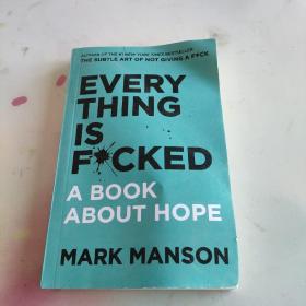 Everything Is F*cked：A Book About Hope