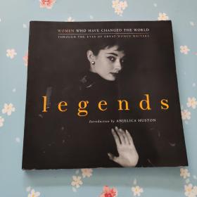 Legends: Women Who Have Changed the World Through the Eyes of Great Women Writers