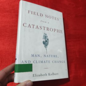 Field Notes from a Catastrophe