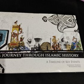 A JOURNEY THROUGH ISLAMIC HISTORY