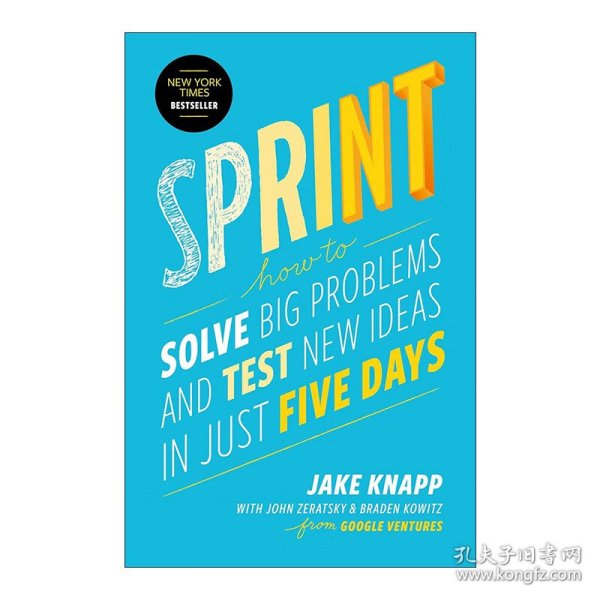 Sprint：How to Solve Big Problems and Test New Ideas in Just Five Days