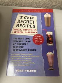 TOP SECRET RECIPES SODAS, SMOOTHIES, SPIRITS, SHAKES