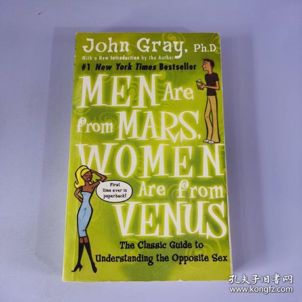 Men Are from Mars, Women Are from Venus：The Classic Guide to Understanding the Opposite Sex