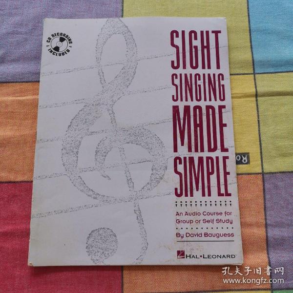 Sight Singing Made Simple: An Audio Course for Group or Self Study