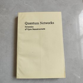 Quantum Netwprks Dynamics of Open Nanostructures（开放纳米结构的量子网络动力学）英文版