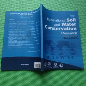 International soil and water conservation research 国际水土保持研究