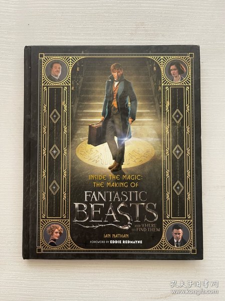 Inside the Magic: The Making of Fantastic Beasts