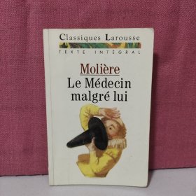 Le Medecin Malgre Lui【法语原版】