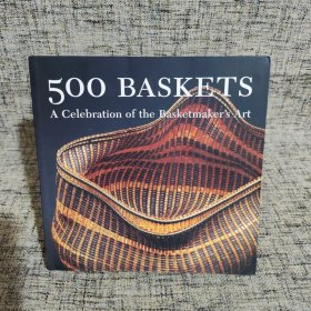 500Baskets:ACelebrationoftheBasketmaker'sArt