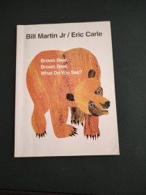 Brown Bear, Brown Bear, What Do You See? Board book棕熊，棕熊，你看到了什么？ 英文原版