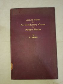 Lecture Notes on An Introductory Course in Modern (近代物理导论讲义)(目录见图)