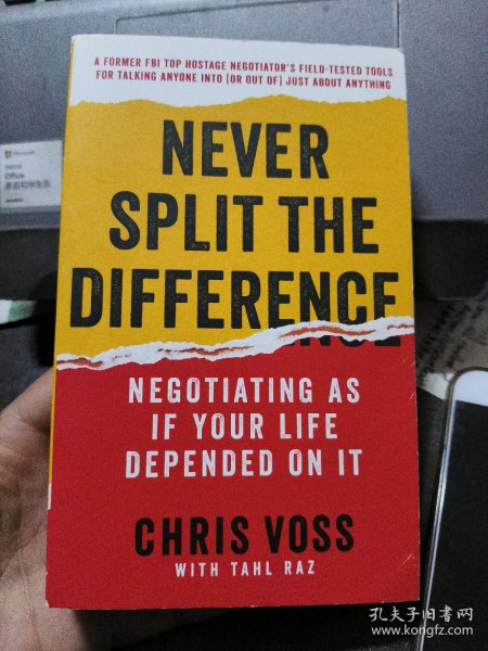 Never Split the Difference：Negotiating As If Your Life Depended On It