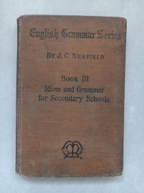 English Grammar Series 中学英语习语与语法第三册 英文1923年版 私藏品如图(本店不使用小快递 只用中通快递)