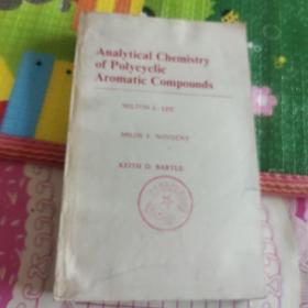 Analytical Chemistry
of Polycyclic
Aromatic Compounds
多环芳香化合物的分析化学