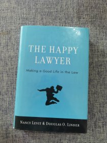 The Happy Lawyer：Making a Good Life in the Law