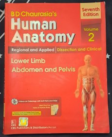 B D Chaurasia's Human Anatomy Regional and Applied Dissection and Clinical Seventh Edition Volume 2（B D Chaurasia 的人体解剖学、区域和应用解剖以及临床第七版第 2 卷）