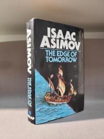 The Edge of Tomorrow. By Isaac Asimov.《明日边缘》，阿西莫夫著。