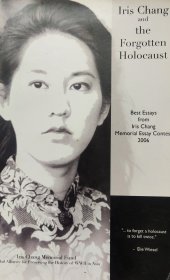 Iris Chang and the Forgotten Holocaust(被遗忘的大屠杀)