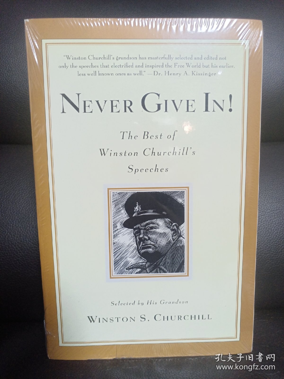 The Best Speeches of Winston Churchill  Never give in -- 丘吉尔演讲集