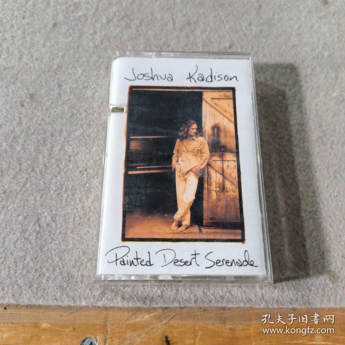 磁带 Joshua Kadison planted desert serenade