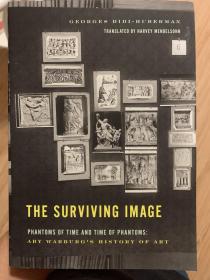 The surviving image：phantom of time and time of phantoms：Aby Warburg‘s History of Art