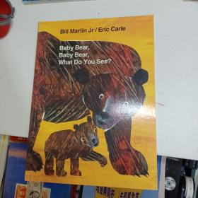 Baby Bear, Baby Bear, What Do You See? [Big Book] 小熊，小熊，你看到了什么？（大开本）