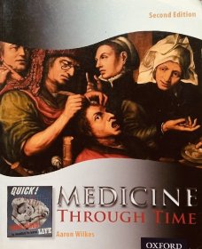 Medicine through time times a history Oxford Cambridge医学史 英文原版 铜版纸