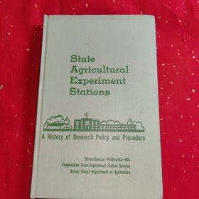 State Agricuitural Experiment Stations :A History of Research Policy and Procedure