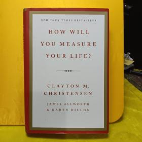 How Will You Measure Your Life?