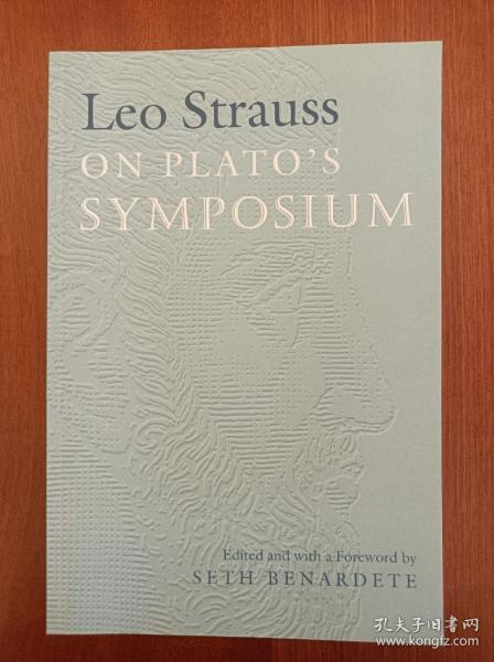 Leo Strauss On Plato's Symposium（原装正版，现货，实拍书影）