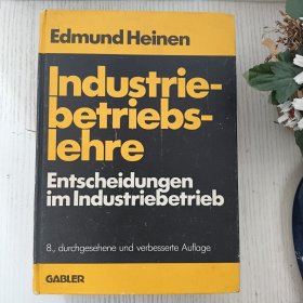 Industrie-Betriebs-Iehre Entscheidungen im Industr 德语