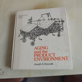 aging and the product environment