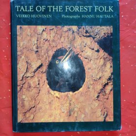 Tale of the Forest Folk（大16开硬精装外文原版画册）