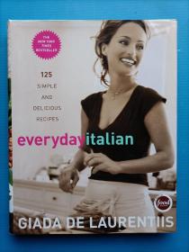 Everyday Italian: 125 Simple and Delicious Recipes