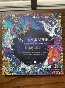 Mythographic Color and Discover: Imagine: An Artist's Coloring Book of Fantastic Worlds and Hidden Objects